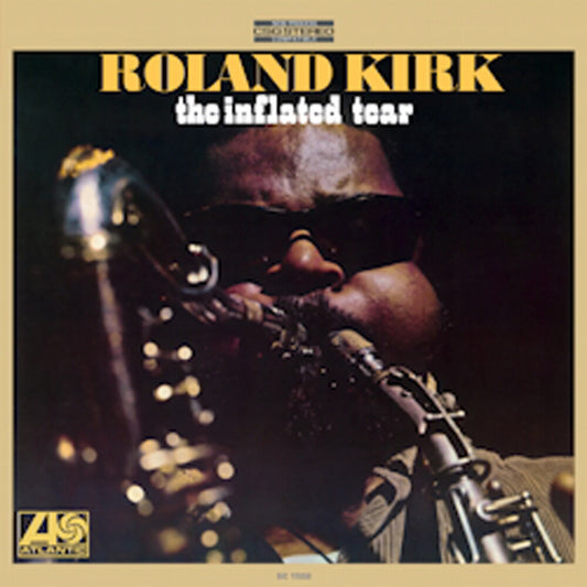 the album cover for Roland Kirk - Inflated Tear [180 Gram] [Reissue]
