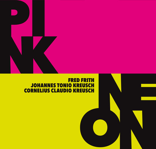 the album cover for Fred & Cornelius Claudio Kreusch & Johannes Tonio Kreusch Frith - Pink/neon