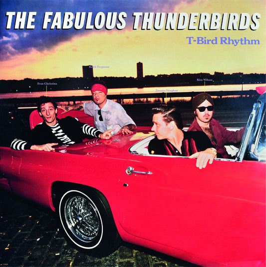 the album cover for Fabulous Thunderbirds - T-bird Rhythm