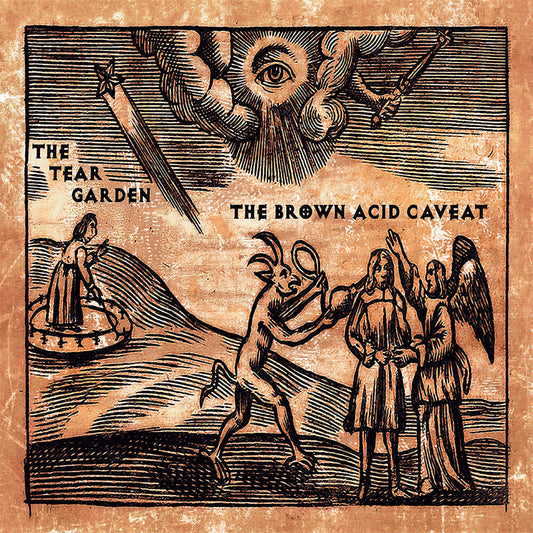 the album cover for Tear Garden - Brown Acid Caveat [Colored Vinyl] [Limited Edition]