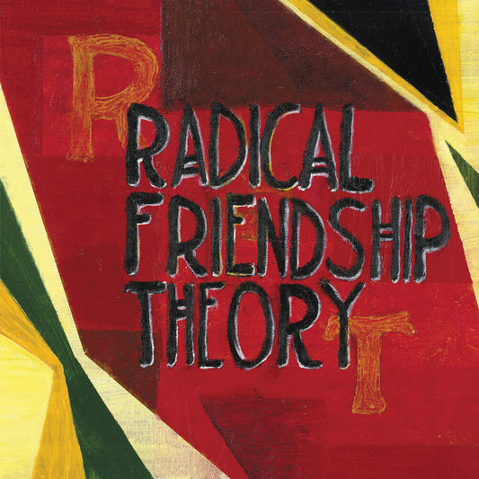 the album cover for Radical Friendship Theory - Radical Friendship Theory