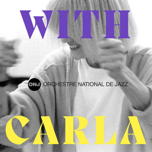 the album cover for Orchestre National De Jazz - With Carla