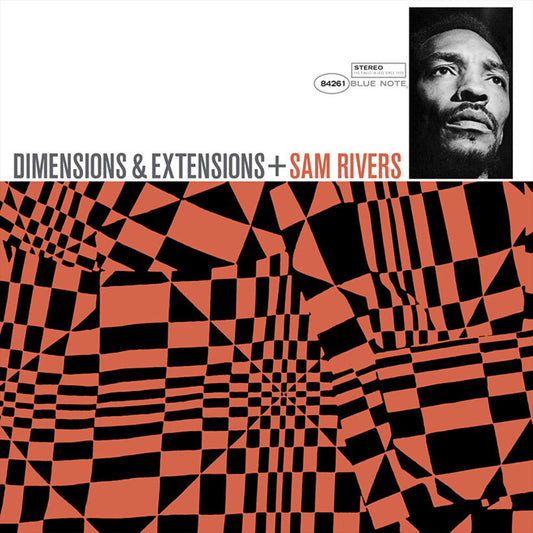 the album cover for Sam Rivers - Dimensions Extensions (Blue Note Tone Poet Series)