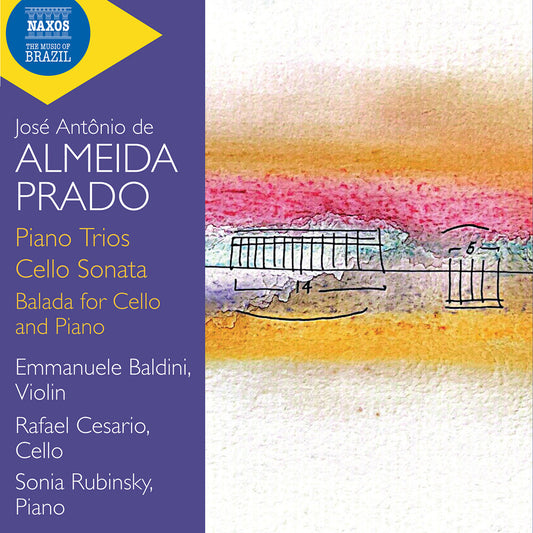 the album cover for Emmanuele Baldini - Almeida Prado: Pno Trios Vc Sonata Balada For Vc