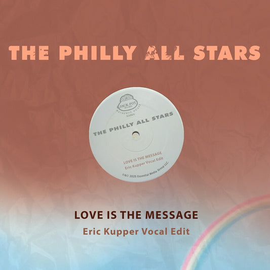 the album cover for Philly All Stars - Love Is The Message (Eric Kupper Vocal Edit) (Mod)