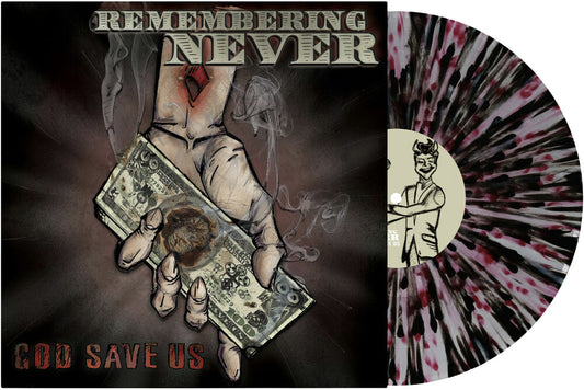 the album cover for Remembering Never - God Save Us [Clear with White, Red, Black Splatter]