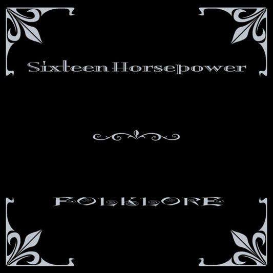 the album cover for 16 Horsepower - Folklore