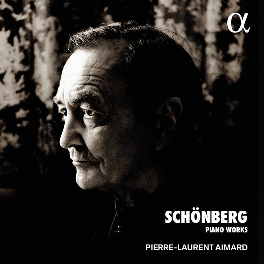 the album cover for Pierre Aimard -Laurent - Schoenberg: Pno Works