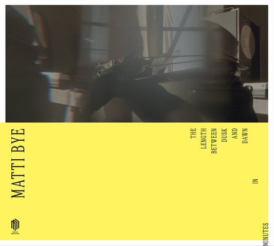 the album cover for Matti Bye - Length Between Dusk & Dawn In Minutes