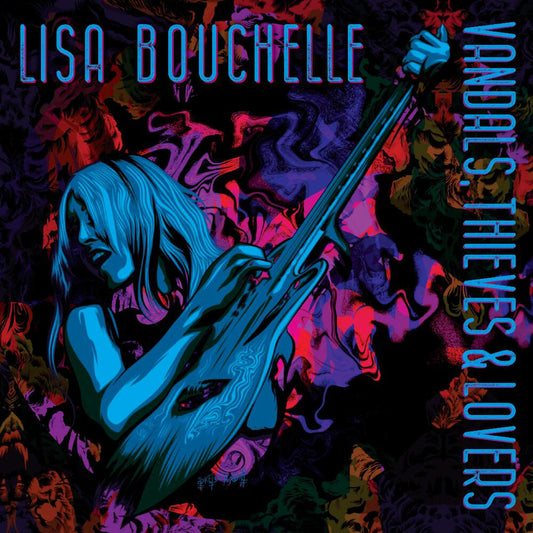 the album cover for Lisa Bouchelle - Vandals / Thieves & Lovers