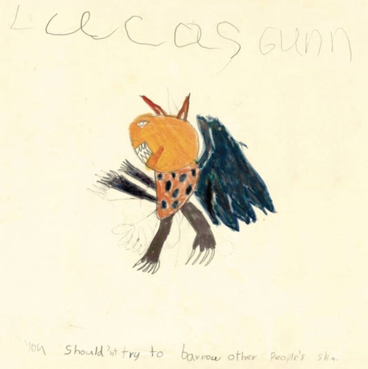the album cover for Lucas Gunn - You Should'nt Try To Barrow Other People's Skin
