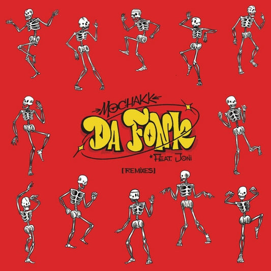 the album cover for Mochakk - Da Fonk (Remixes)