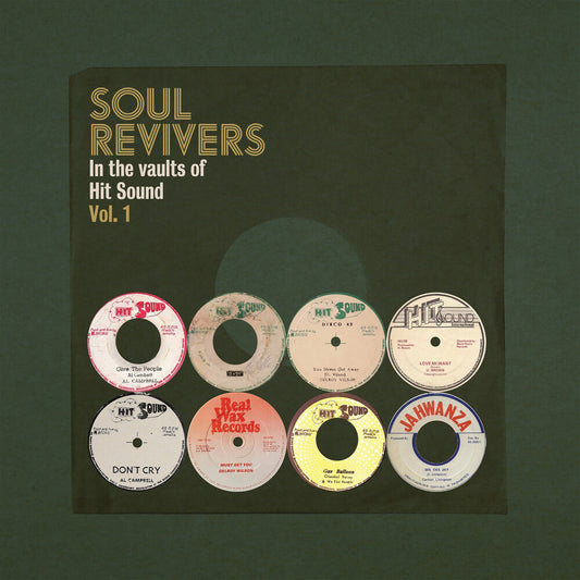 the album cover for Soul Revivers In The Vaults Of Hit Sound Vol. 1 - Soul Revivers In The Vaults Of Hit Sound Vol. 1