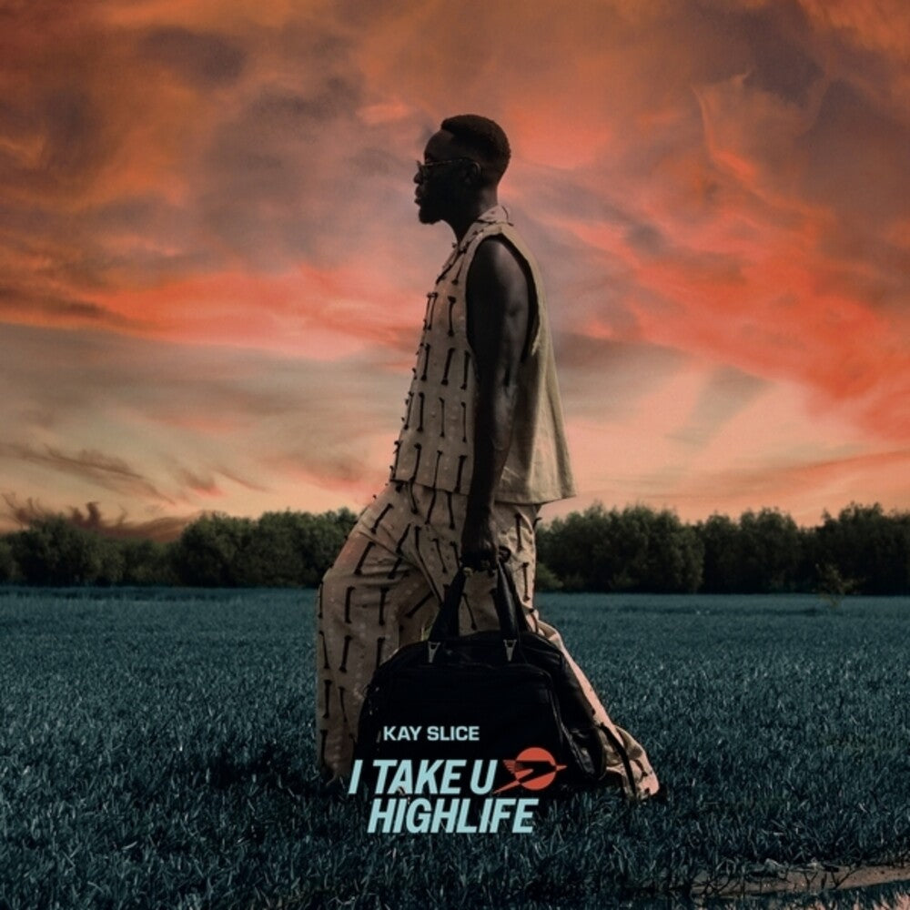the album cover for Kay Slice - Take U Highlife (Uk)