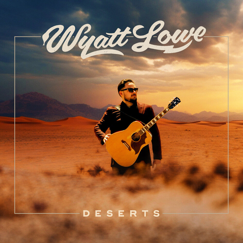the album cover for Wyatt Lowe - Deserts