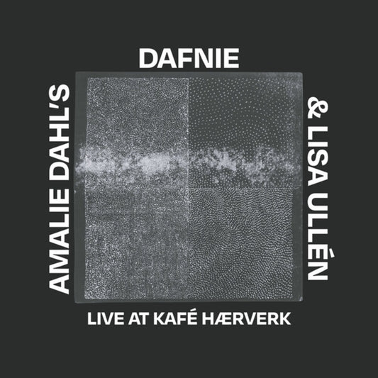 the album cover for Dahl's Amalie Dafnie  / Ullen,Lisa - Live At Kafe Haerverk