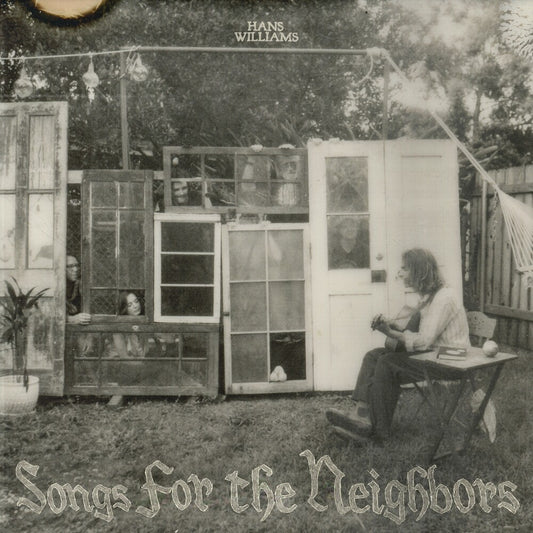 the album cover for Hans Williams - Songs For The Neighbors