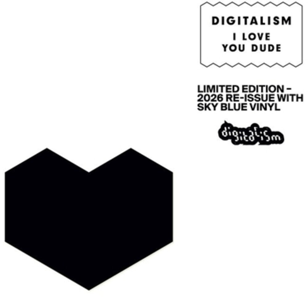 the album cover for Digitalism - I Love You Dude [Limited Edition] [Reissue]