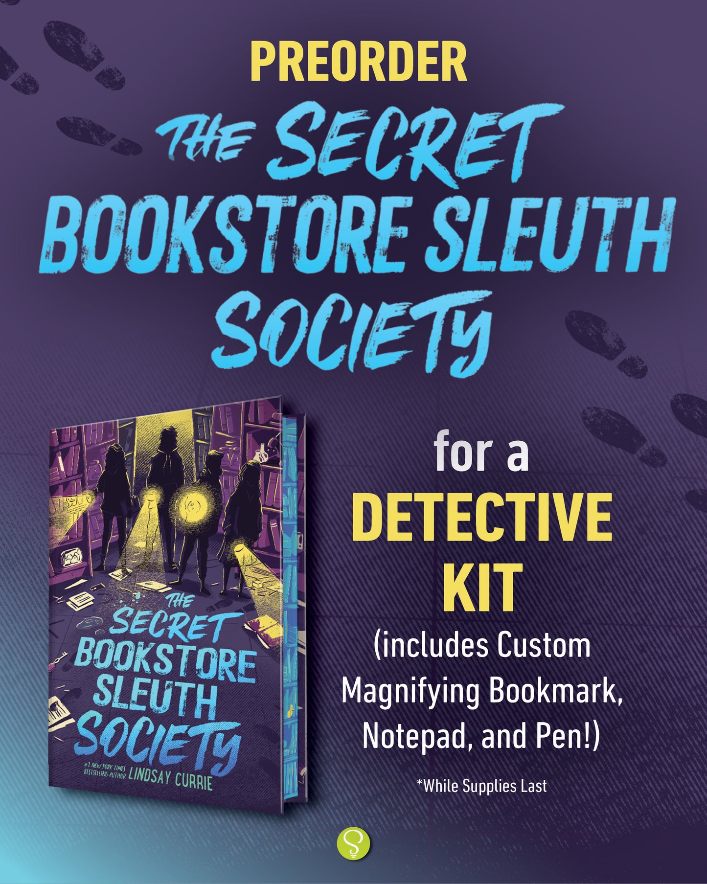 The Secret Bookstore Sleuth Society (Deluxe Edition)  by Lindsay Currie [PRE-ORDER]
