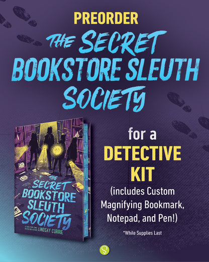 The Secret Bookstore Sleuth Society (Deluxe Edition)  by Lindsay Currie [PRE-ORDER]