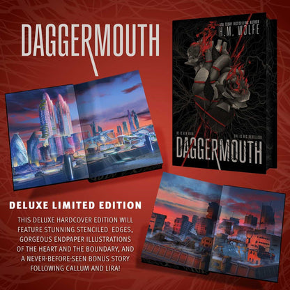 Daggermouth [Deluxe Edition] by H. M. Wolfe (PRE-ORDER)