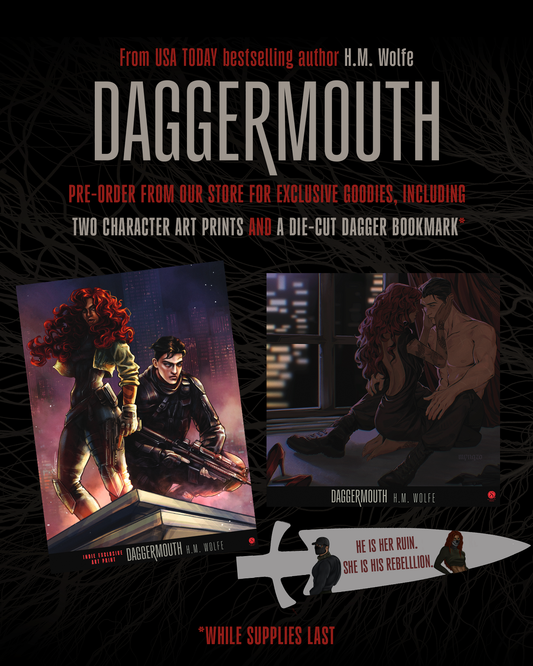 Daggermouth [Deluxe Edition] by H. M. Wolfe (PRE-ORDER)