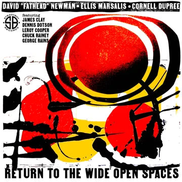 David Fathead Newman & Ellis Marsalis & Cornell Dupree: Return to the Wide Open Spaces