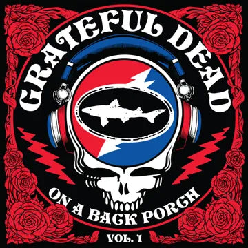 Grateful Dead: On A Back Porch Vol. 1