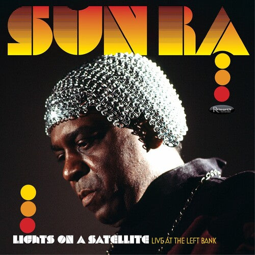 Lights On A Satellite: Live At The Left Bank (RSD Exclusive) Artist: Sun Ra