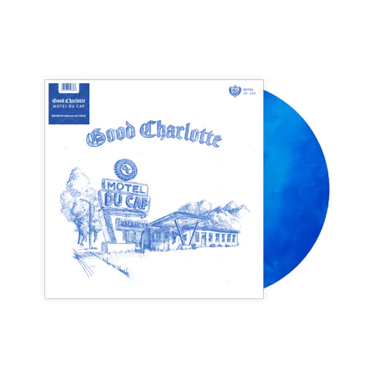 PRE-ORDER: MOTEL DU CAP (BLUE GALAXY VINYL) INDIE EXCLUSIVE - GOOD CHARLOTTE