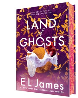 Land Of Ghosts by E.L. James (PRE-ORDER)