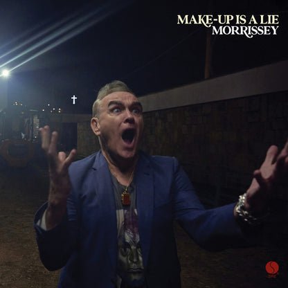 MORRISSEY : Make-Up Is A Lie
